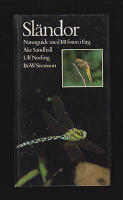 Sl&auml;ndor. Naturguide i f&auml;rg om sl&auml;ndornas utseende, utveckling, levnadss&auml;tt och beteende