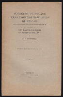 Flowering Plants and Ferns from North-Western Greenland. Collected during the Jubilee Expedition 1920-22 and some remarks on The Phytogeography of North-Greenland