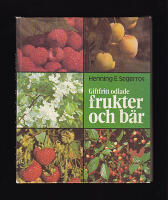 Giftfritt odlade frukter och b&auml;r