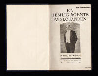 En hemlig agents avsl&ouml;janden. Diplomatiska intrigspel under &aring;ren 1901-1913