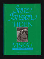 Tiden viskar. En sm&aring;brukarfamilj 1960-1990