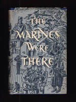 The Marines Were There. The Sory Of The Royal Marines In The Second World War