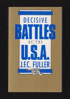 Decisive Battles of the U.S.A. With Maps and Plans