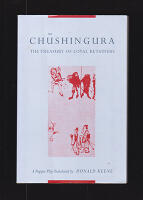 Ch shingura. The Treasury of Loyal Retainers. A Puppet Play