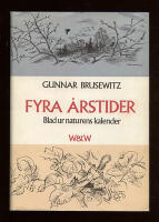 Fyra &aring;rstider. Blad ur naturens kalender