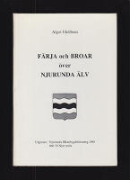 F&auml;rja och broar &ouml;ver Njurunda &auml;lv