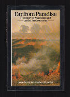 Far from Paradise. Story of Man's Impact on the Environment