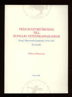 Fr&aring;n kulturf&ouml;rening till kunglig vetenskapsakademi. Kungl. Skytteanska samfundet 1956-1967. En &ouml;versikt
