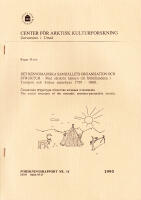 Det rennomadiska samh&auml;llets organisation och struktur. Med s&auml;rskild h&auml;nsyn till f&ouml;rh&aring;llandena i Tuorpon och Sirkas samebyar 1759-1868