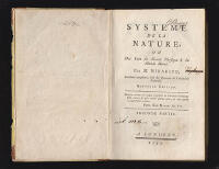 Syst&egrave;me de la Nature ou Des Loix du Monde Physique & du Monde Moral. Par M. Mirabaud. Premiere partie - Seconde partie [T. I-II]