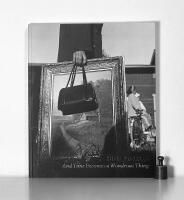 And Time Becomes a Wondrous Thing. Photographs of People and Landscape