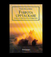 Fyrfota uppt&auml;ckare. Hundarna som hj&auml;lpte sina herrar att kartl&auml;gga v&auml;rlden