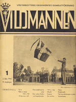 Vildmannen. Medlemsblad f&ouml;r Kungl. V&auml;sterbottens Regementes Kamratf&ouml;rening. 10 &aring;rg. N:r 1. 3 febr. 1943