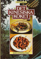 Det kinesiska k&ouml;ket. Maten och matkulturen