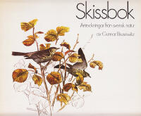 Skissbok. Anteckningar fr&aring;n svensk natur av Gunnar Brusewitz