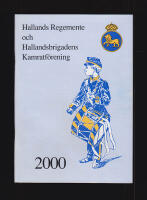 Medlemsblad Hallands Regementes och Hallandsbrigadens Kamratf&ouml;rening. Nr 53, 2000