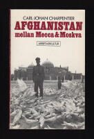 Afghanistan mellan Mecca & Moskva
