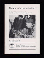 Runor och runinskrifter. F&ouml;redrag vid Riksantikvarie&auml;mbetets och Vitterhetsakademiens symposium 8-11 september 1985