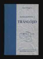 Praktisk handledning i tr&auml;sl&ouml;jd