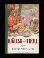 Hj&auml;ltar och troll