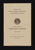 Pehr Erik Svedbom 1811-1857. Kungl. Vetenskapsakademiens bibliotekarie &aring;ren 1844-1856. With an English Summary