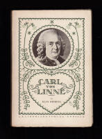 Carl von Linn&eacute;. Hans personlighet och livsg&auml;rning. Med 14 planscher och 48 illustrationer i texten