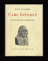 Carl Linnaeus. Den linneanska traditionen