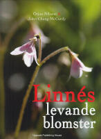 Linn&eacute;s levande blomster