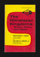 The Himalayan Kingdoms. Bhutan, Sikkim, and Nepal