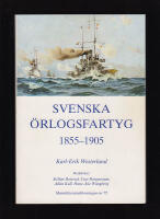 Svenska &Ouml;rlogsfartyg 1855-1905
