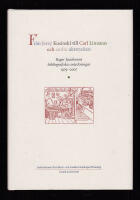 Fr&aring;n Jerzy Kosinski till Carl Linn&aelig;us och andra aktstycken. Roger Jacobssons bibliografiska anteckningar 1979-2007