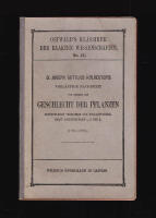 D. Joseph Gottlieb K&ouml;lreuter's Vorl&auml;ufige Nachricht von einigen das Geschlecht der Pflanzen betreffenden Versuchen und Beobachtungen, nebst Fortsetzungen 1, 2 und 3. (1761-1766). Herausgegeben von W. Pfeffer