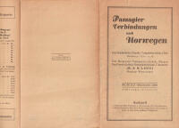 Passagier-Verbindungen nach Norwegen. Det S&ouml;ndenfjelds-Norske Dampskibsselskab, Oslo. Hamburg - Kiel - Oslo. Det Bergenske Dampskibsselskab, Bergen. Det Nordenfjeldske Dampskibsselskab, Trondheim (B. & N.-linie. Hamburg-Westnorwegen). Nr. 33 Juli - September 1933