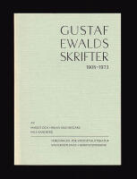 Gustaf Ewalds skrifter 1908-1973. F&ouml;rs&ouml;k till en bibliografi