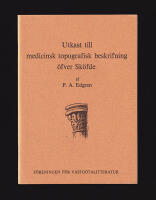 Utkast till medicinsk topografisk beskrifning &ouml;fver Sk&ouml;fde. Utgiven av Nils Sandberg