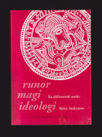 Runor, magi, ideologi. En id&eacute;historisk studie. [Runes, Magic and Ideology. A Study in the History of an Idea]