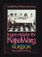 Ingen r&auml;dder f&ouml;r Kajsa Warg. Kokbok