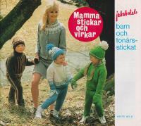 Mamma stickar och virkar barn och ton&aring;rsstickat. H&auml;fte nr 37
