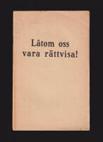 L&aring;tom oss vara r&auml;ttvisa! N&aring;gra ord om sympatierna f&ouml;r och mot de krigf&ouml;rande parterna