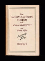 Den sanningss&ouml;kande hunden. F&ouml;rvandlingen