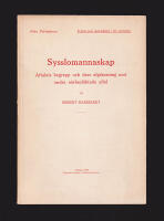Sysslomannaskap. Aftalets begrepp och dess afgr&auml;nsning mot andra n&auml;rbesl&auml;ktade aftal