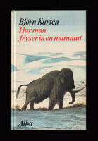 Hur man fryser in en mammut