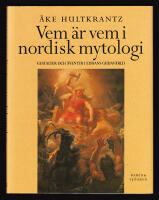 Vem &auml;r vem i nordisk mytologi. Gestalter och &auml;ventyr i Eddans gudav&auml;rld