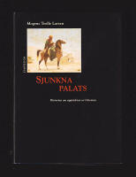 Sjunkna palats. Historien om uppt&auml;ckten av Orienten