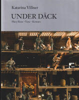 Under d&auml;ck. Mary Rose - Vasa - Kronan