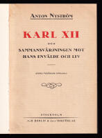 Karl XII och sammansv&auml;rjningen mot hans env&auml;lde och liv. Med illustrationer