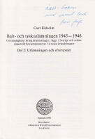 Balt- och tyskutl&auml;mningen 1945-1946. Omst&auml;ndigheter kring interneringen i l&auml;ger i Sverige och utl&auml;mningen till Sovjetunionen av f d tyska krigsdeltagare. Del 2. Utl&auml;mningen och efterspelet