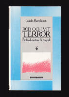 R&ouml;d och vit terror. Finlands nationella tragedi och f&aring;ngl&auml;gren 1918