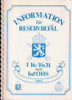 Information f&ouml;r reservbef&auml;l I 16/Fo 31 med inf OHS 1984 