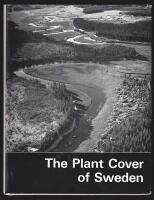 The Plant Cover of Sweden. A Study Dedicated to G. Einar Du Rietz on his 70th Birthday, April 25th 1965 by his Pupils